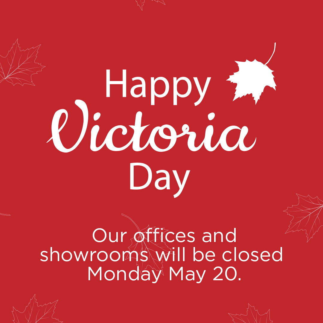 Closed Victoria Day May 20